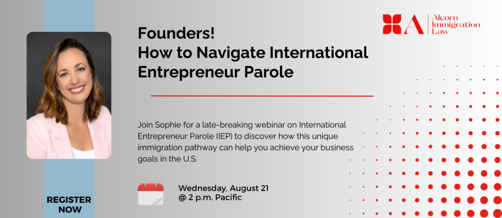 Founders! How to Navigate International Entrepreneur Parole