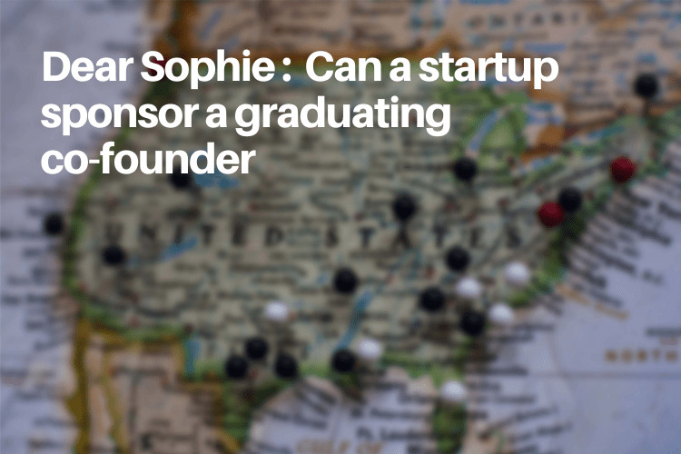 What are the visa options for an advanced-degree graduate from a U.S. university who wants to co-found a startup upon graduation?